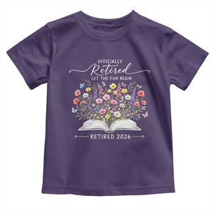 Officially Retired Toddler T Shirt Floral Teacher Retirement Coworker Gift Let The Fun Begin TS10 Purple Print Your Wear