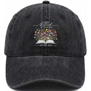 Officially Retired Washed Cotton Baseball Cap Floral Teacher Retirement Coworker Gift Let The Fun Begin TS10 Print Your Wear