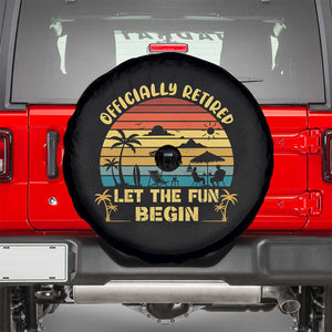 Retirement 2026 Spare Tire Cover Officially Retired Let The Fun Begin Retro TS10 Black Print Your Wear