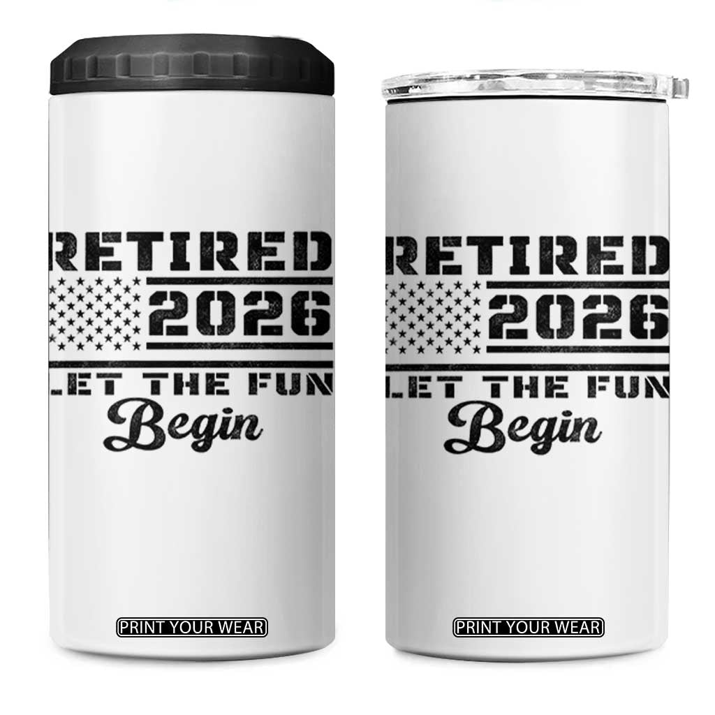 Retirement 2026 4 in 1 Can Cooler Tumbler Cool Retired Gift American Flag TS10 One Size: 16 oz White Print Your Wear
