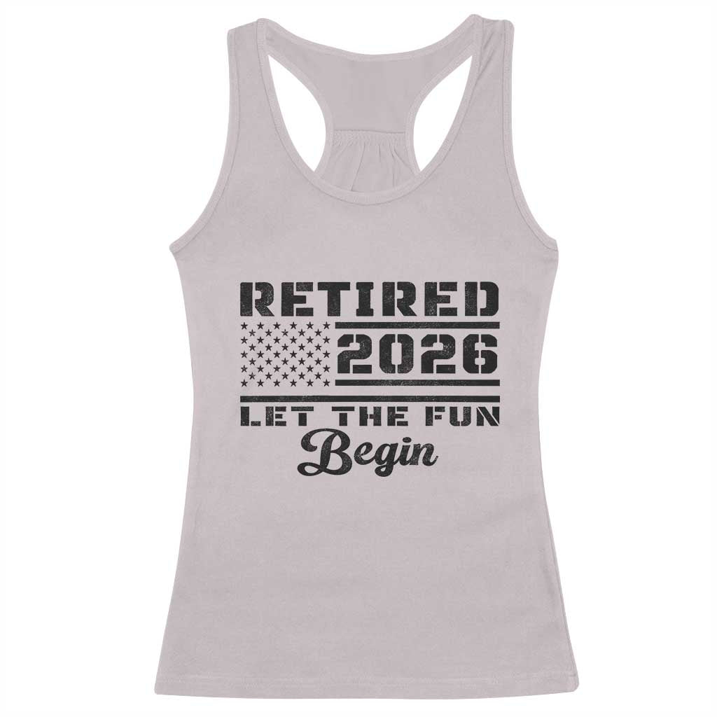Retirement 2026 Racerback Tank Top Cool Retired Gift American Flag TS10 Ice Gray Print Your Wear