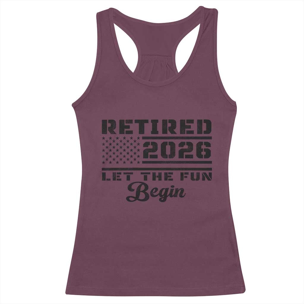 Retirement 2026 Racerback Tank Top Cool Retired Gift American Flag TS10 Maroon Print Your Wear