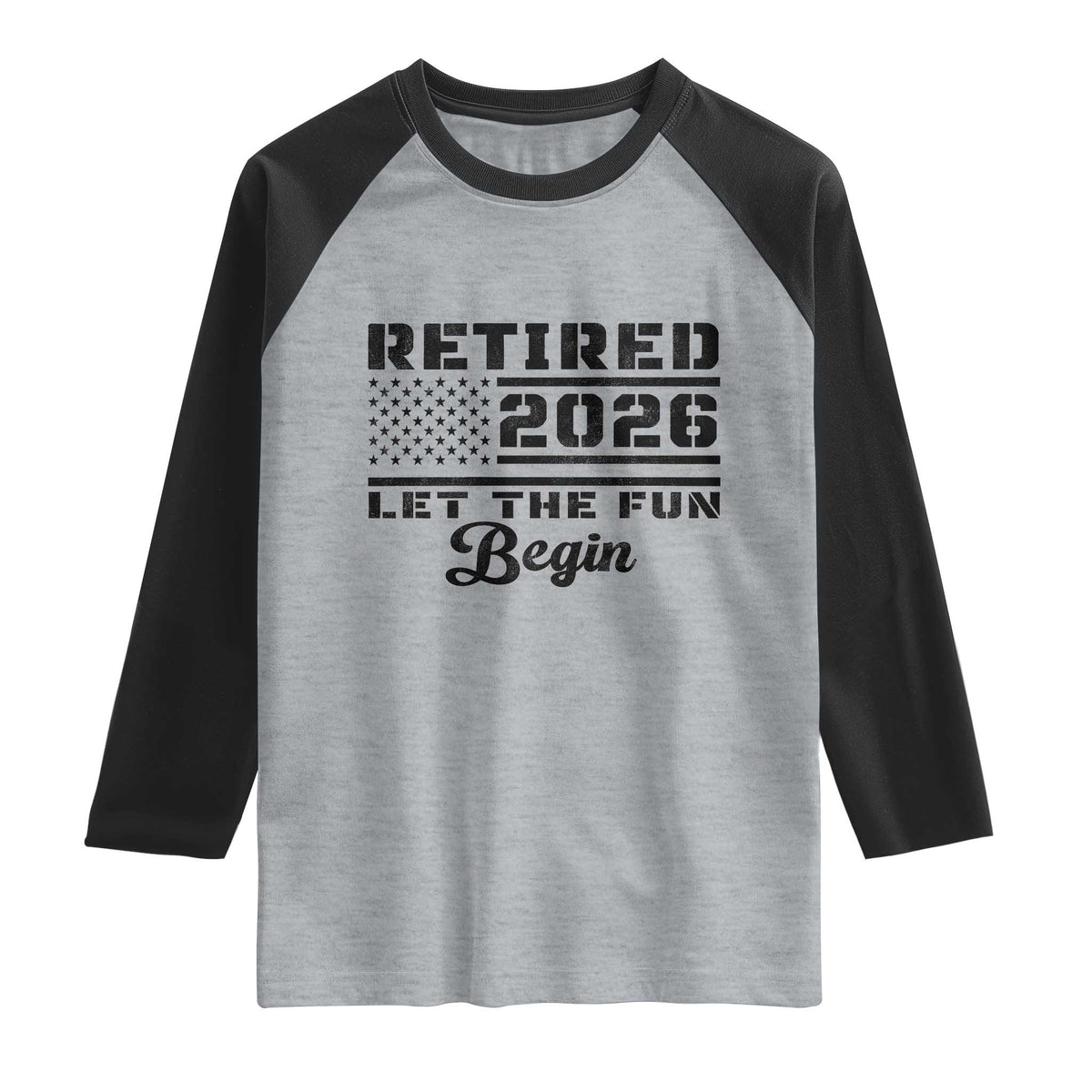 Retirement 2026 Raglan Shirt Cool Retired Gift American Flag TS10 Heather Gray Black Print Your Wear