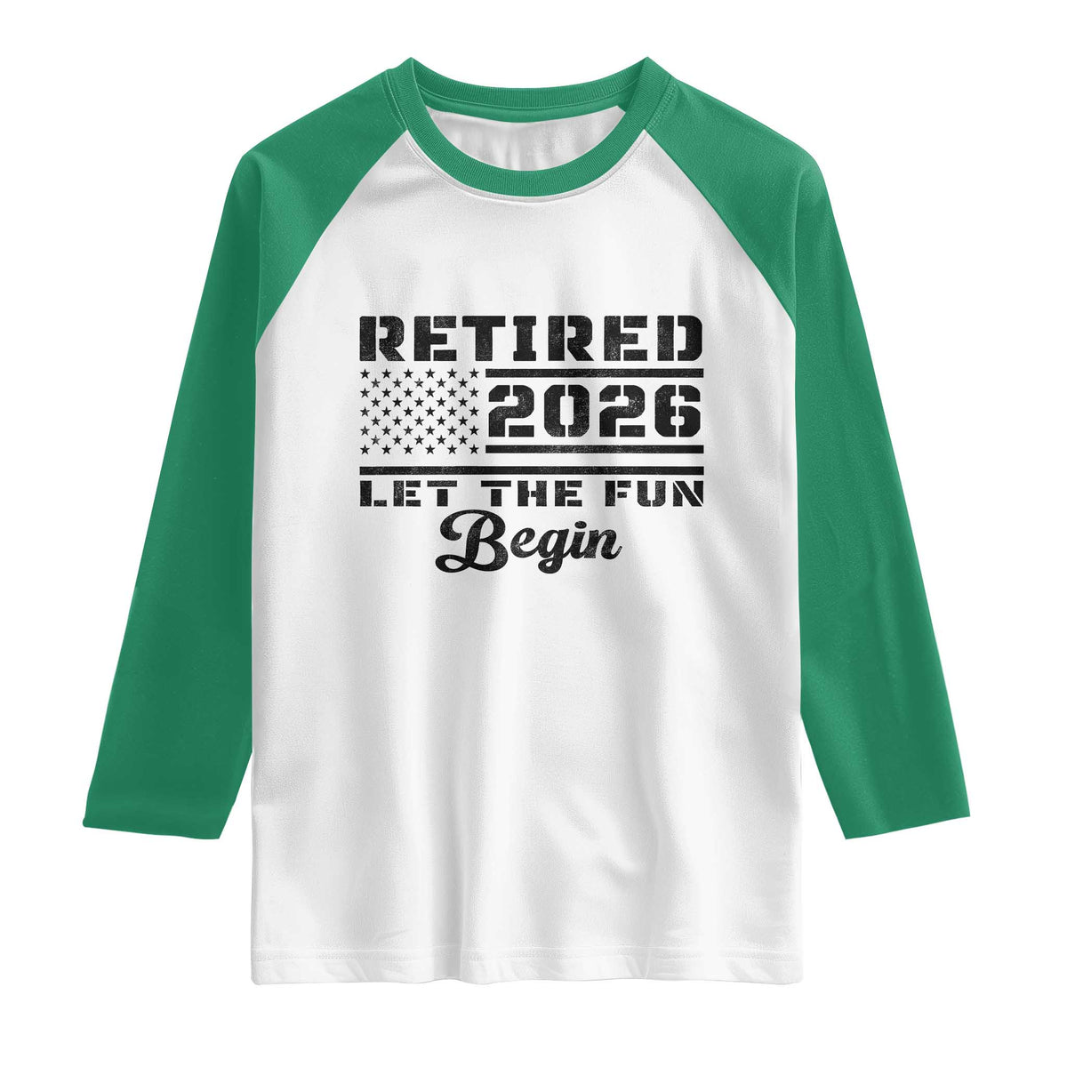 Retirement 2026 Raglan Shirt Cool Retired Gift American Flag TS10 White Kelly Green Print Your Wear