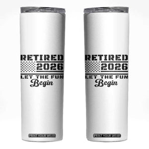 Retirement 2026 Skinny Tumbler Cool Retired Gift American Flag TS10 White Print Your Wear