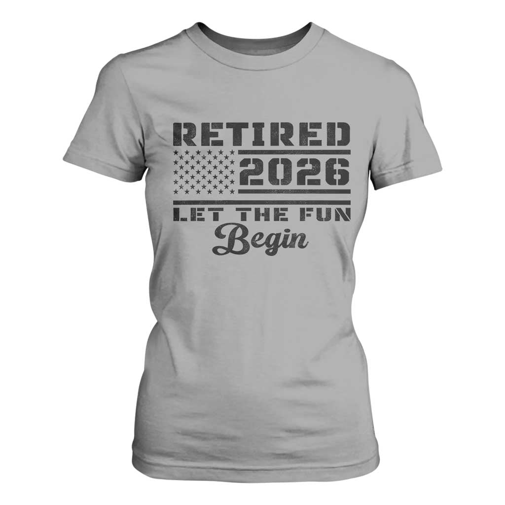 Retirement 2026 T Shirt For Women Cool Retired Gift American Flag TS10 Sport Gray Print Your Wear