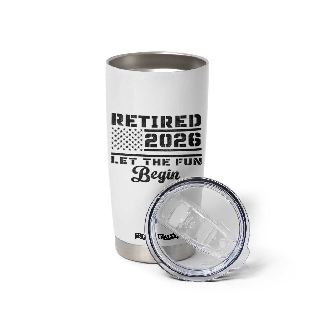 Retirement 2026 Tumbler Cup Cool Retired Gift American Flag TS10 Print Your Wear