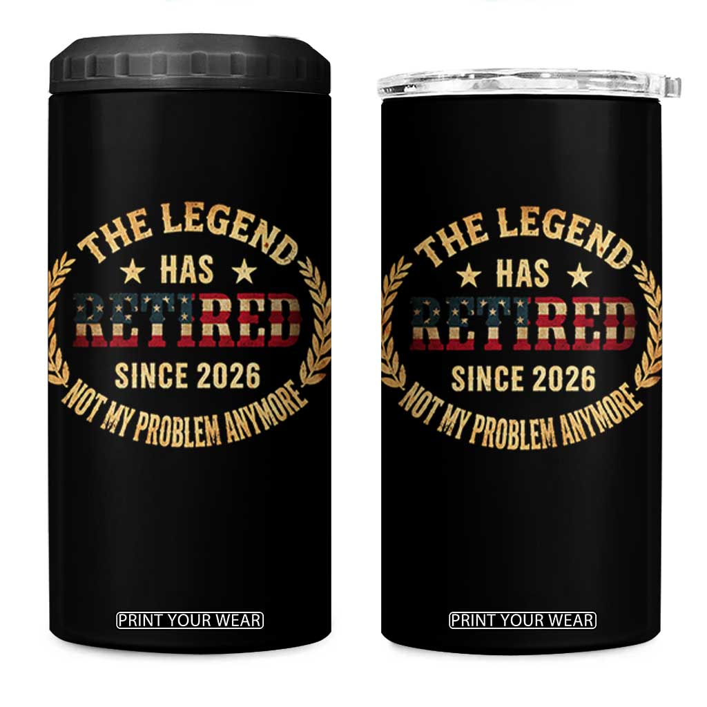 Retirement Gifts For Men 2026 4 in 1 Can Cooler Tumbler The Legend Has Retired Retired Not My Problems Anymore US Flag TS10 One Size: 16 oz Black Print Your Wear