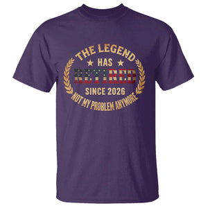 Retirement Gifts For Men 2026 T Shirt The Legend Has Retired Retired Not My Problems Anymore US Flag TS10 Purple Print Your Wear