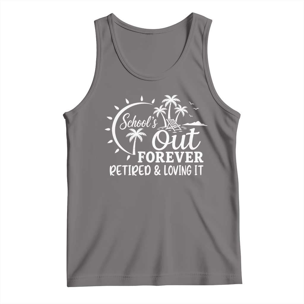 Retired Teacher Tank Top Schools Out Forever Retirement Teacher Gift TS10 Deep Heather Print Your Wear