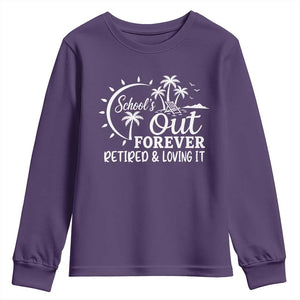 Retired Teacher Youth Sweatshirt Schools Out Forever Retirement Teacher Gift TS10 Purple Print Your Wear