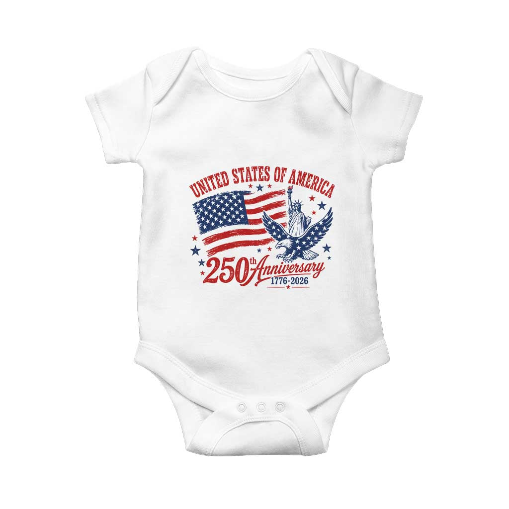 USA 250th Anniversary Baby Onesie Land Of The Free USA Patriotic 1776 2026 Statue Of Liberty Eagle Flag TS10 White Print Your Wear