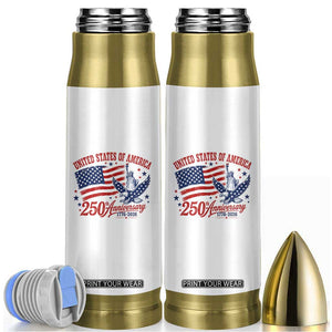 USA 250th Anniversary Bullet Tumbler Land Of The Free USA Patriotic 1776 2026 Statue Of Liberty Eagle Flag TS10 White Print Your Wear