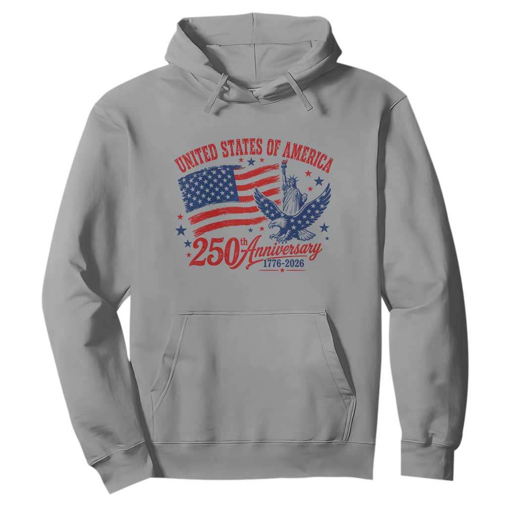 USA 250th Anniversary Hoodie Land Of The Free USA Patriotic 1776 2026 Statue Of Liberty Eagle Flag TS10 Sport Gray Print Your Wear