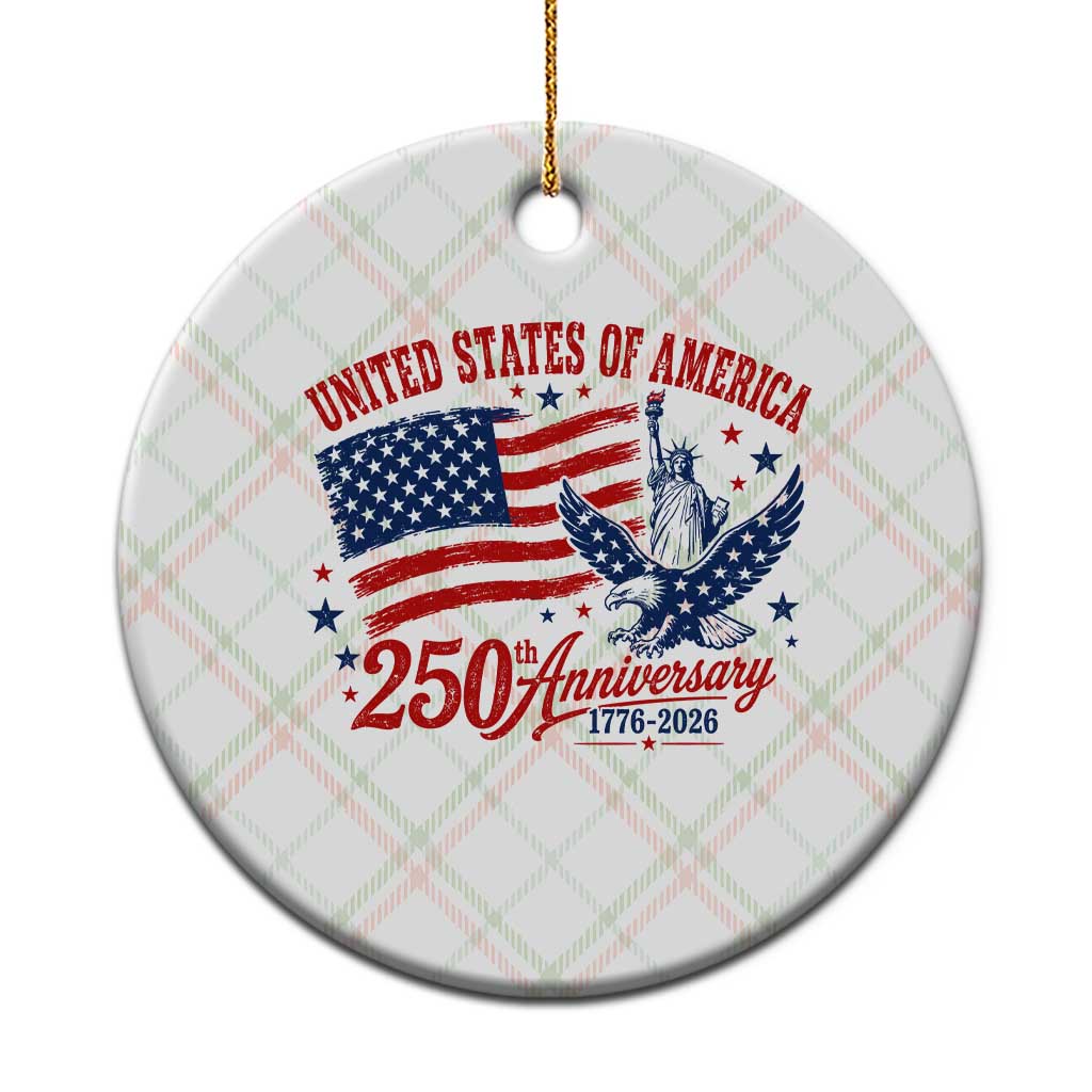USA 250th Anniversary Ceramic Ornament Land Of The Free USA Patriotic 1776 2026 Statue Of Liberty Eagle Flag TS10 1pc Christmas Plaid Print Your Wear