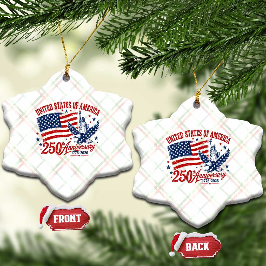 USA 250th Anniversary Ceramic Ornament Land Of The Free USA Patriotic 1776 2026 Statue Of Liberty Eagle Flag TS10 Print Your Wear