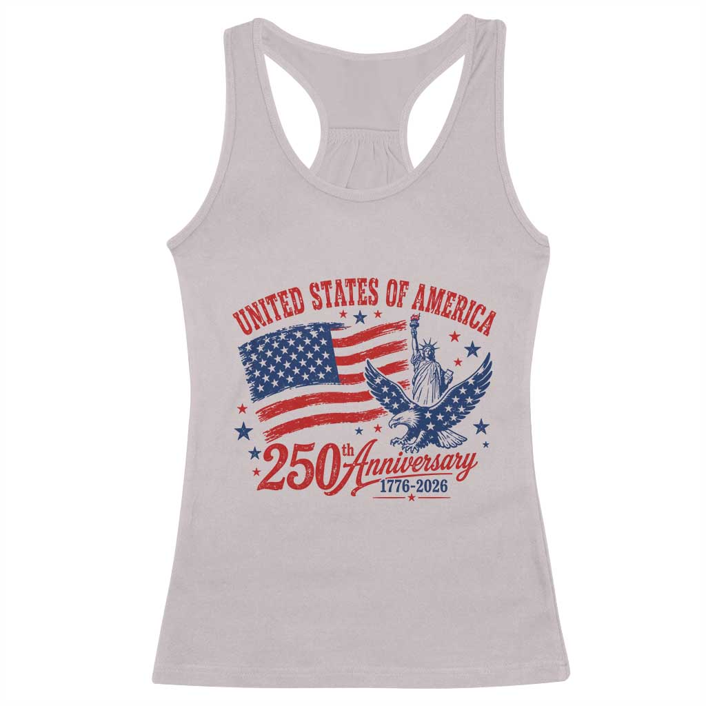 USA 250th Anniversary Racerback Tank Top Land Of The Free USA Patriotic 1776 2026 Statue Of Liberty Eagle Flag TS10 Ice Gray Print Your Wear