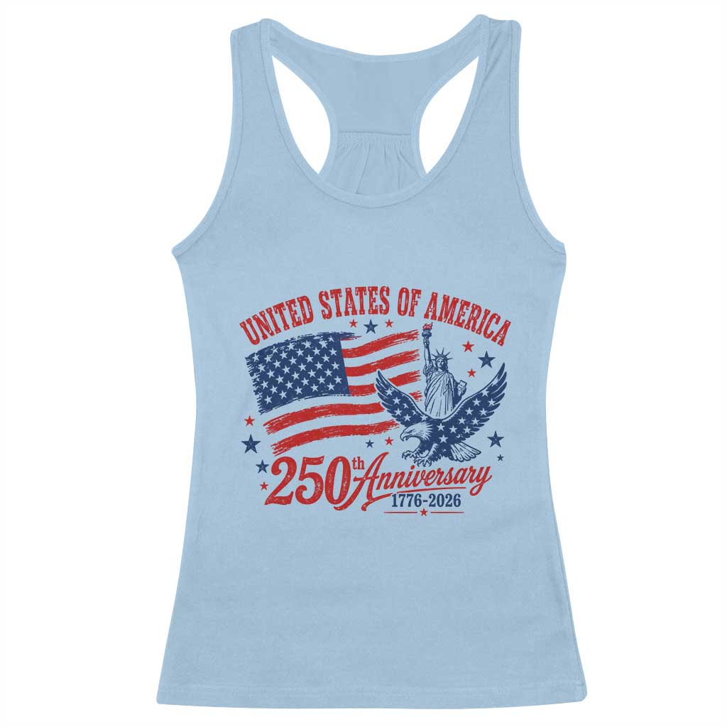 USA 250th Anniversary Racerback Tank Top Land Of The Free USA Patriotic 1776 2026 Statue Of Liberty Eagle Flag TS10 Light Blue Print Your Wear