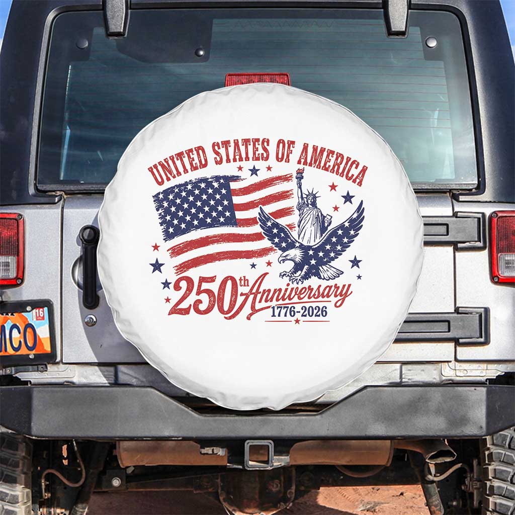 USA 250th Anniversary Spare Tire Cover Land Of The Free USA Patriotic 1776 2026 Statue Of Liberty Eagle Flag TS10 No hole White Print Your Wear