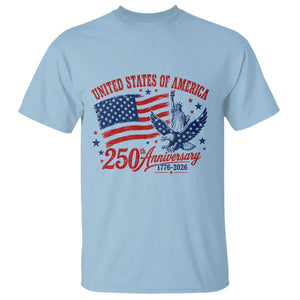 USA 250th Anniversary T Shirt Land Of The Free USA Patriotic 1776 2026 Statue Of Liberty Eagle Flag TS10 Light Blue Print Your Wear