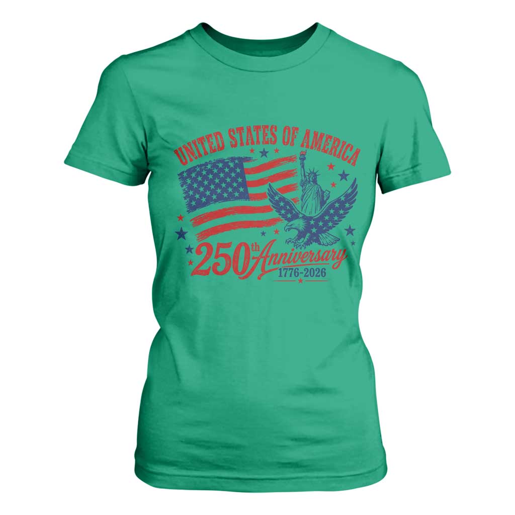 USA 250th Anniversary T Shirt For Women Land Of The Free USA Patriotic 1776 2026 Statue Of Liberty Eagle Flag TS10 Irish Green Print Your Wear