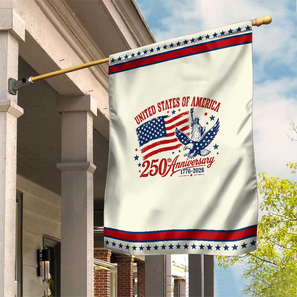 USA 250th Anniversary Patriotic Garden Flag Land Of The Free USA Patriotic 1776 2026 Statue Of Liberty Eagle Flag TS10 Modern Beige Red Print Your Wear