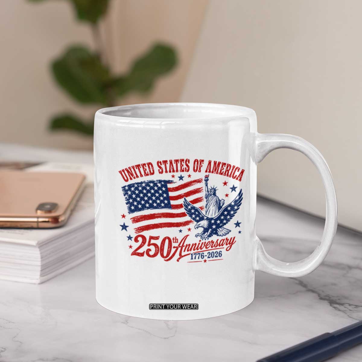 USA 250th Anniversary Coffee Mug Land Of The Free USA Patriotic 1776 2026 Statue Of Liberty Eagle Flag TS10 Print Your Wear