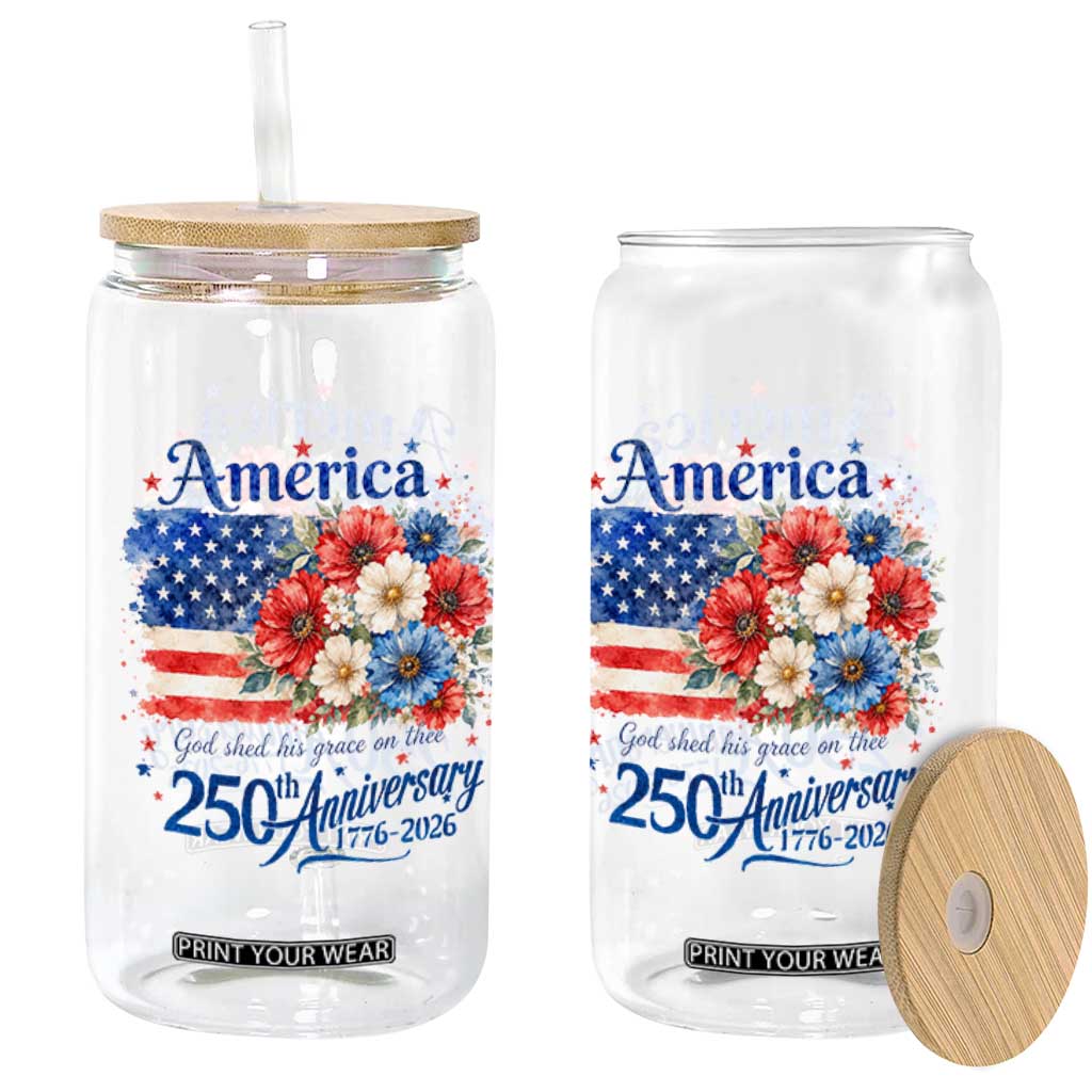 God 250th Anniversary USA Flag Floral Glass Can Patriotic Freedom 4th of July 250 Years America TS10 Print Your Wear