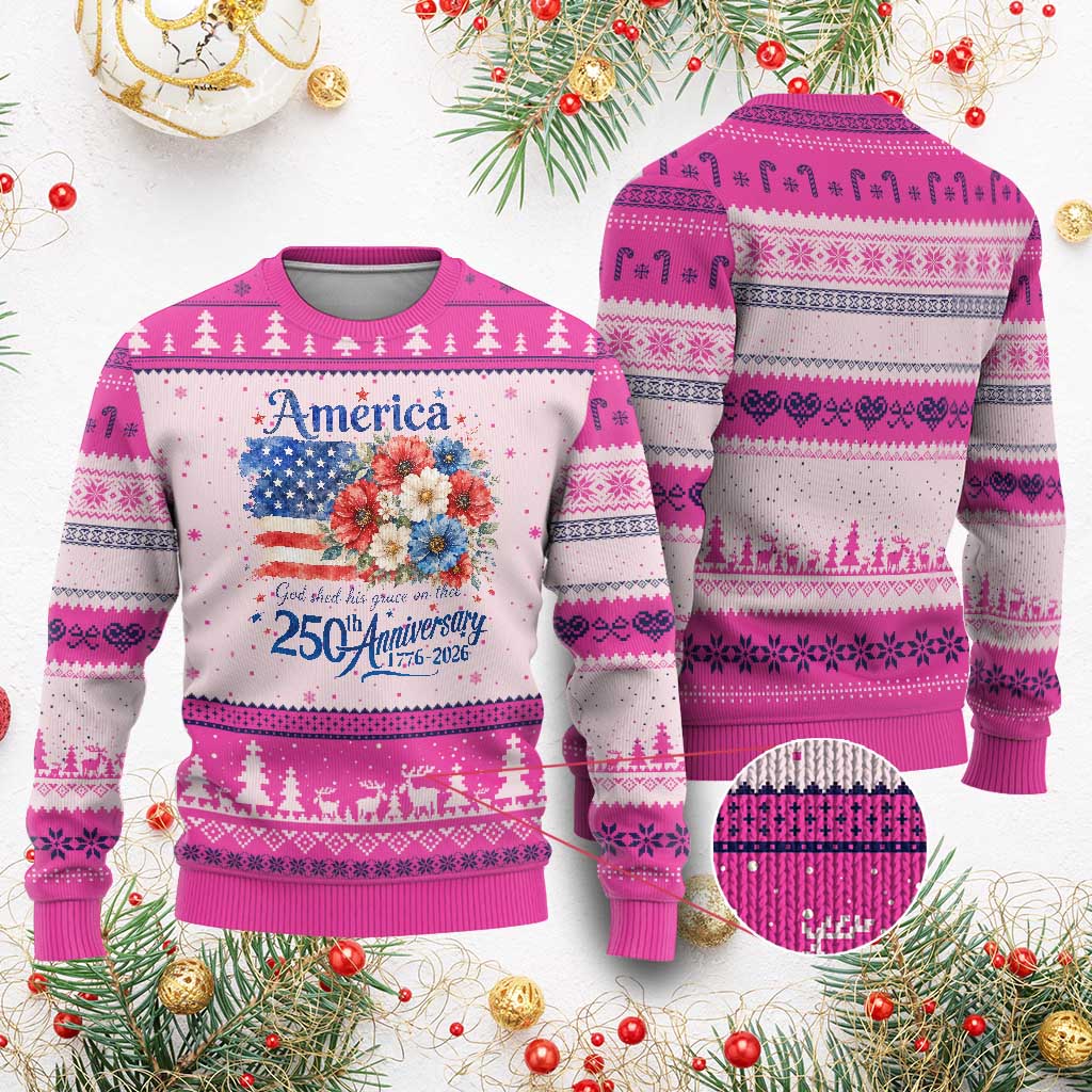 God 250th Anniversary USA Flag Floral Ugly Christmas Sweater Patriotic Freedom 4th of July 250 Years America TS10 Hot Pink Print Your Wear