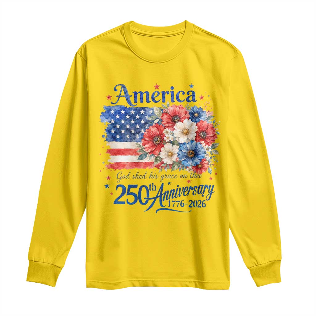 God 250th Anniversary USA Flag Floral Long Sleeve Shirt Patriotic Freedom 4th of July 250 Years America TS10 Daisy Print Your Wear