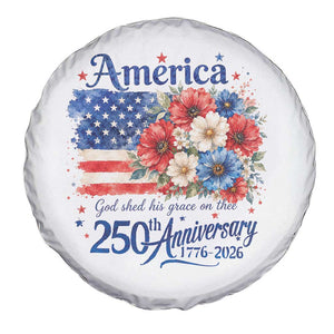 God 250th Anniversary USA Flag Floral Spare Tire Cover Patriotic Freedom 4th of July 250 Years America TS10 Print Your Wear