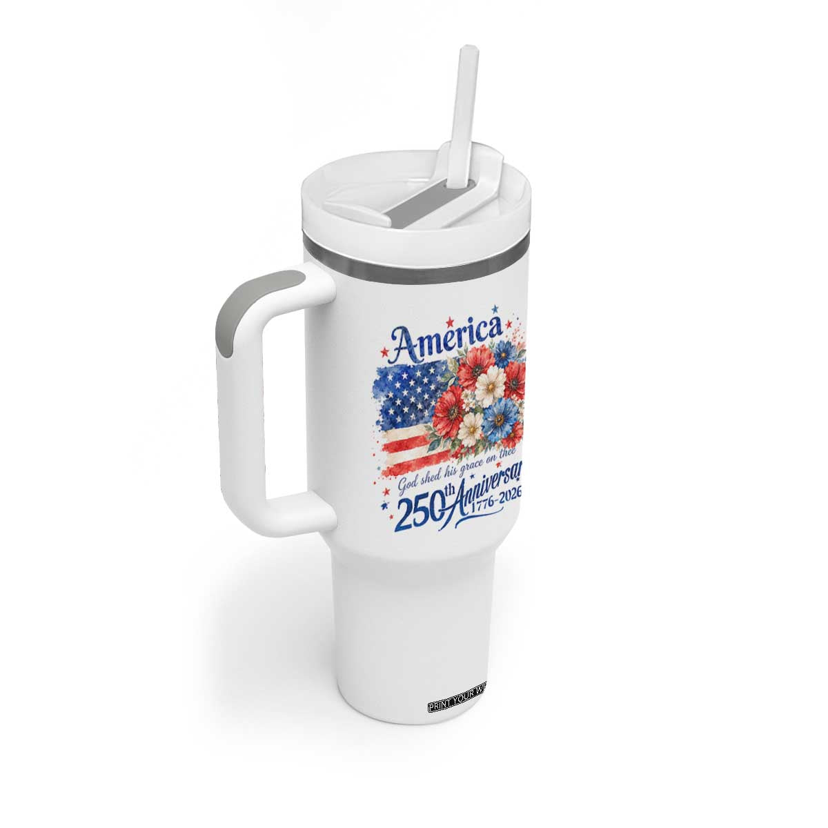 God 250th Anniversary USA Flag Floral Tumbler With Handle Patriotic Freedom 4th of July 250 Years America TS10 Print Your Wear