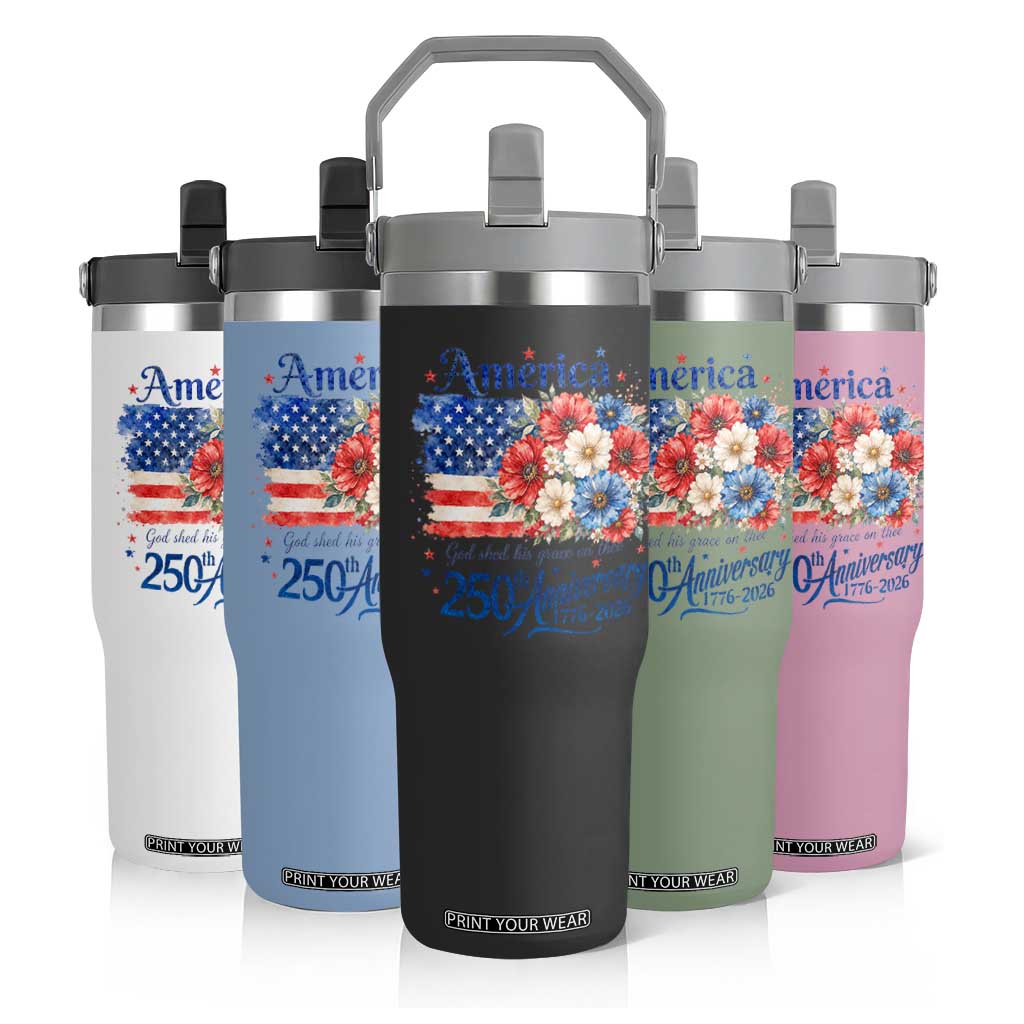 God 250th Anniversary USA Flag Floral Flip Straw Tumbler Patriotic Freedom 4th of July 250 Years America TS10 Print Your Wear