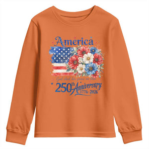 God 250th Anniversary USA Flag Floral Youth Sweatshirt Patriotic Freedom 4th of July 250 Years America TS10 Orange Print Your Wear