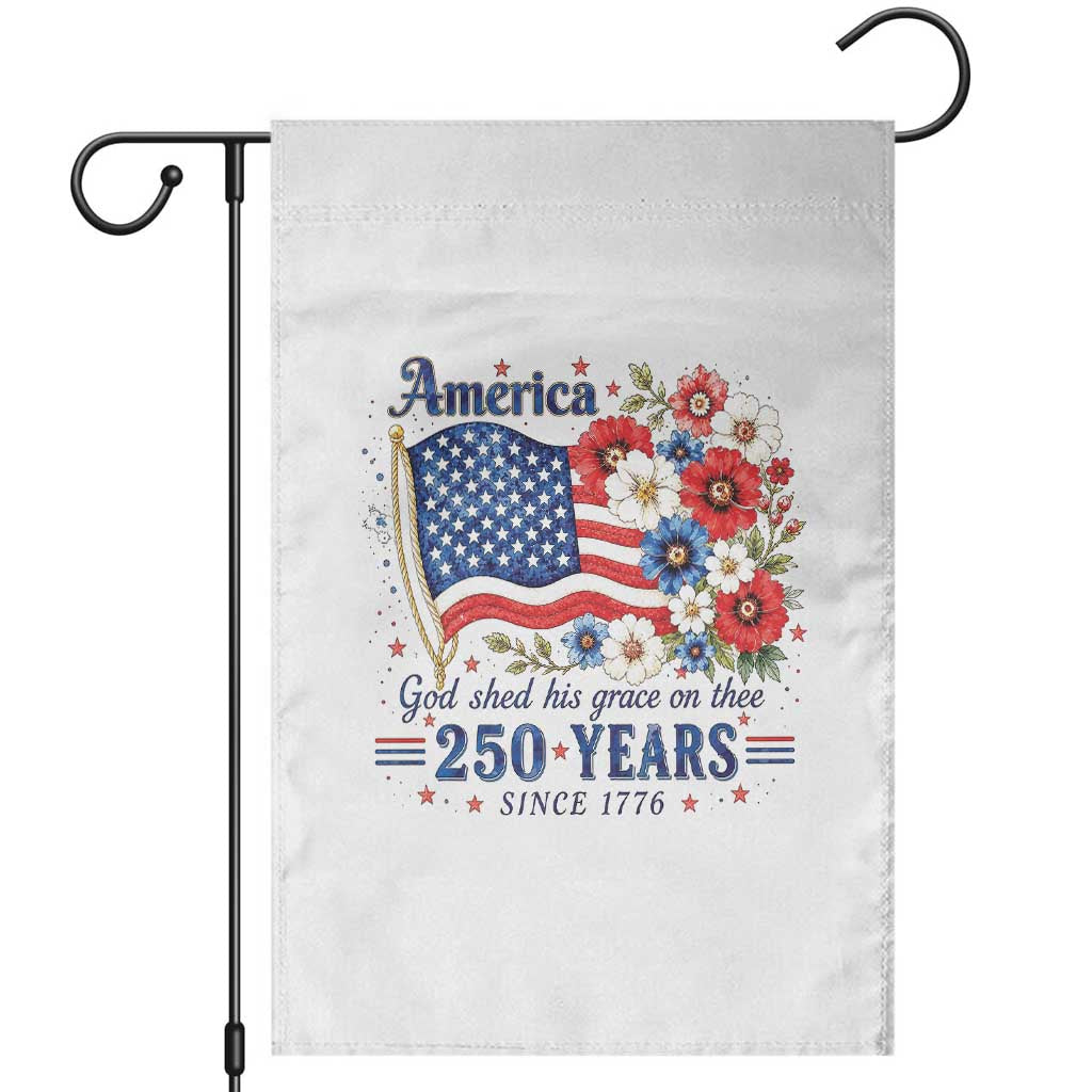 USA 250th Anniversary Flag Floral Graphic Garden Flag 250 Years America Patriot 4th of July Patriotism Gift TS10 White Print Your Wear