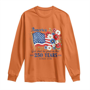 USA 250th Anniversary Flag Floral Graphic Long Sleeve Shirt 250 Years America Patriot 4th of July Patriotism Gift TS10 Orange Print Your Wear