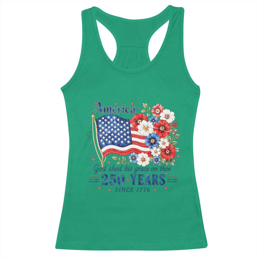 USA 250th Anniversary Flag Floral Graphic Racerback Tank Top 250 Years America Patriot 4th of July Patriotism Gift TS10 Irish Green Print Your Wear