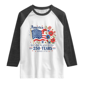 USA 250th Anniversary Flag Floral Graphic Raglan Shirt 250 Years America Patriot 4th of July Patriotism Gift TS10 White Heather Charcoal Print Your Wear