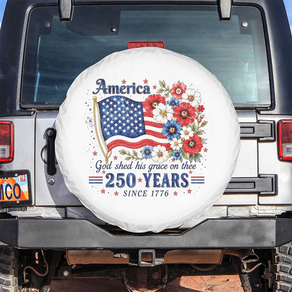 USA 250th Anniversary Flag Floral Graphic Spare Tire Cover 250 Years America Patriot 4th of July Patriotism Gift TS10 No hole White Print Your Wear