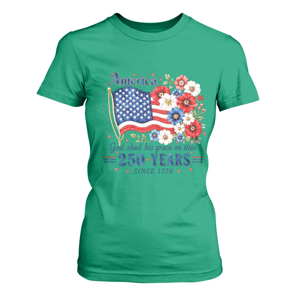USA 250th Anniversary Flag Floral Graphic T Shirt For Women 250 Years America Patriot 4th of July Patriotism Gift TS10 Irish Green Print Your Wear