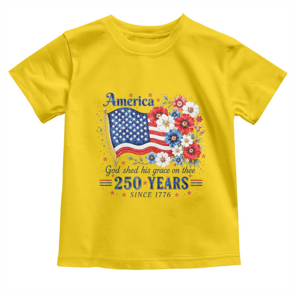 USA 250th Anniversary Flag Floral Graphic Toddler T Shirt 250 Years America Patriot 4th of July Patriotism Gift TS10 Daisy Print Your Wear