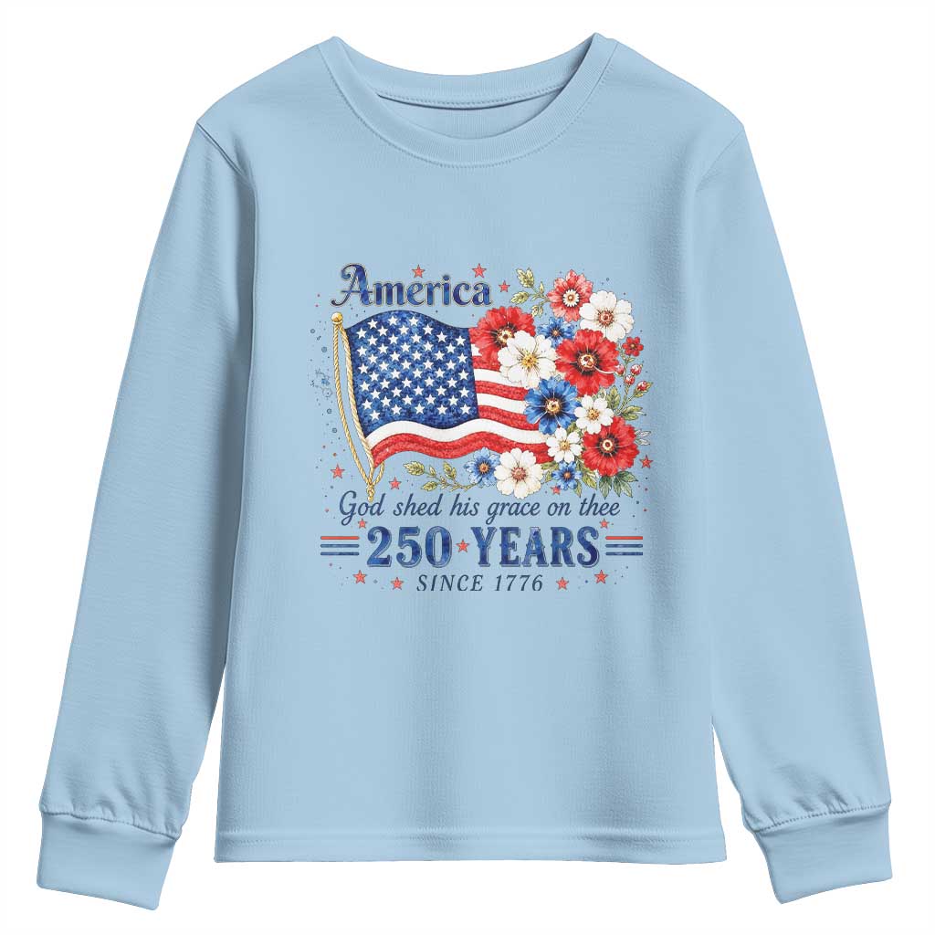 USA 250th Anniversary Flag Floral Graphic Youth Sweatshirt 250 Years America Patriot 4th of July Patriotism Gift TS10 Light Blue Print Your Wear