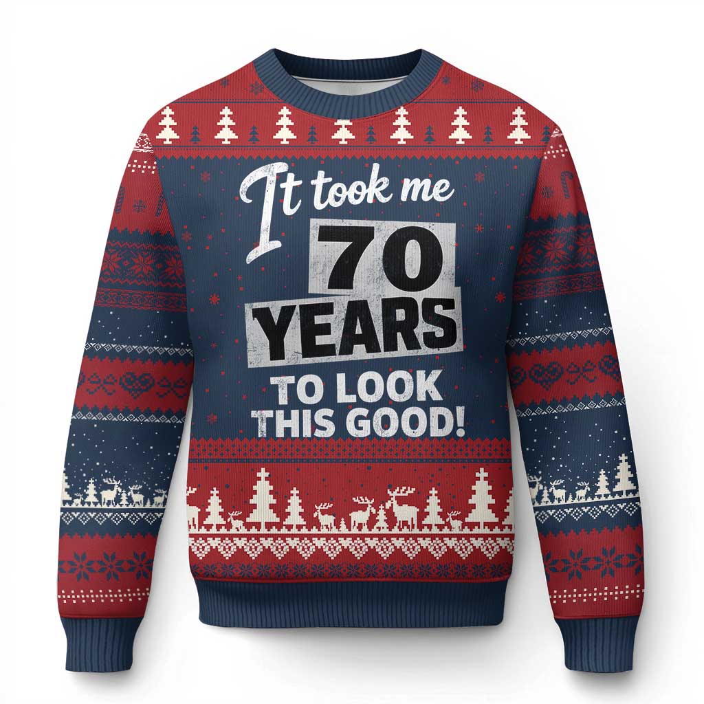 70th Birthday Ugly Christmas Sweater It Took Me 70 Years To Look This Good TS10 Navy Red Print Your Wear