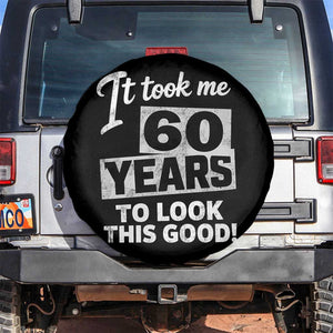 60th Birthday Spare Tire Cover It Took Me 60 Years To Look This Good