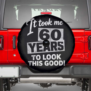 60th Birthday Spare Tire Cover It Took Me 60 Years To Look This Good