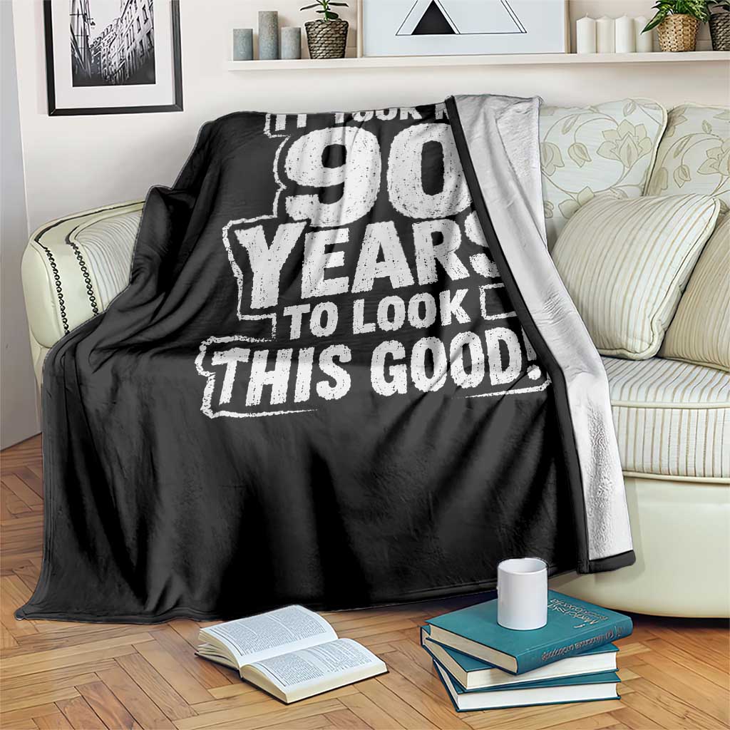 Funny 90th Birthday Throw Blanket It Took Me 90 Years To Look This Good Vintage Retro