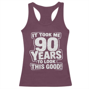 Funny 90th Birthday Racerback Tank Top It Took Me 90 Years To Look This Good Vintage Retro