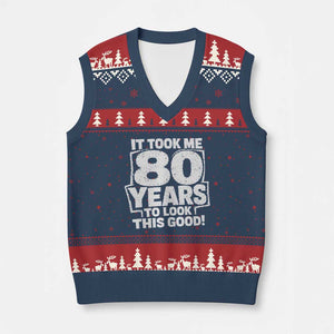Funny 80th Birthday V-Neck Knit Sweater Vest It Took Me 80 Years To Look This Good Vintage Retro