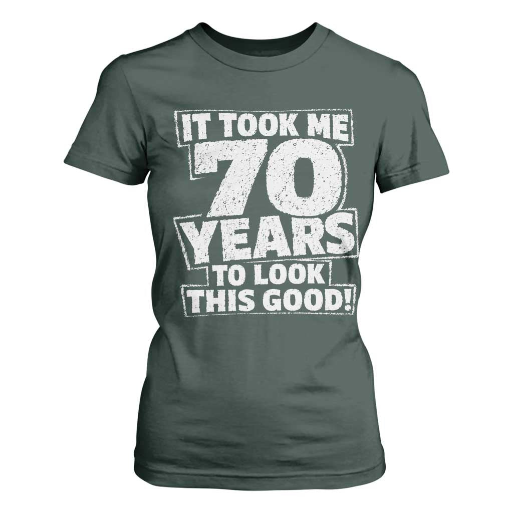 Funny 70th Birthday T Shirt For Women It Took Me 70 Years To Look This Good Vintage Retro