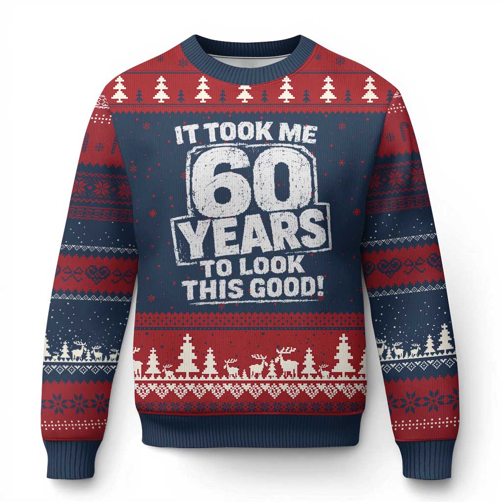 Funny 60th Birthday Ugly Christmas Sweater It Took Me 60 Years To Look This Good Vintage Retro TS10 Navy Red Print Your Wear